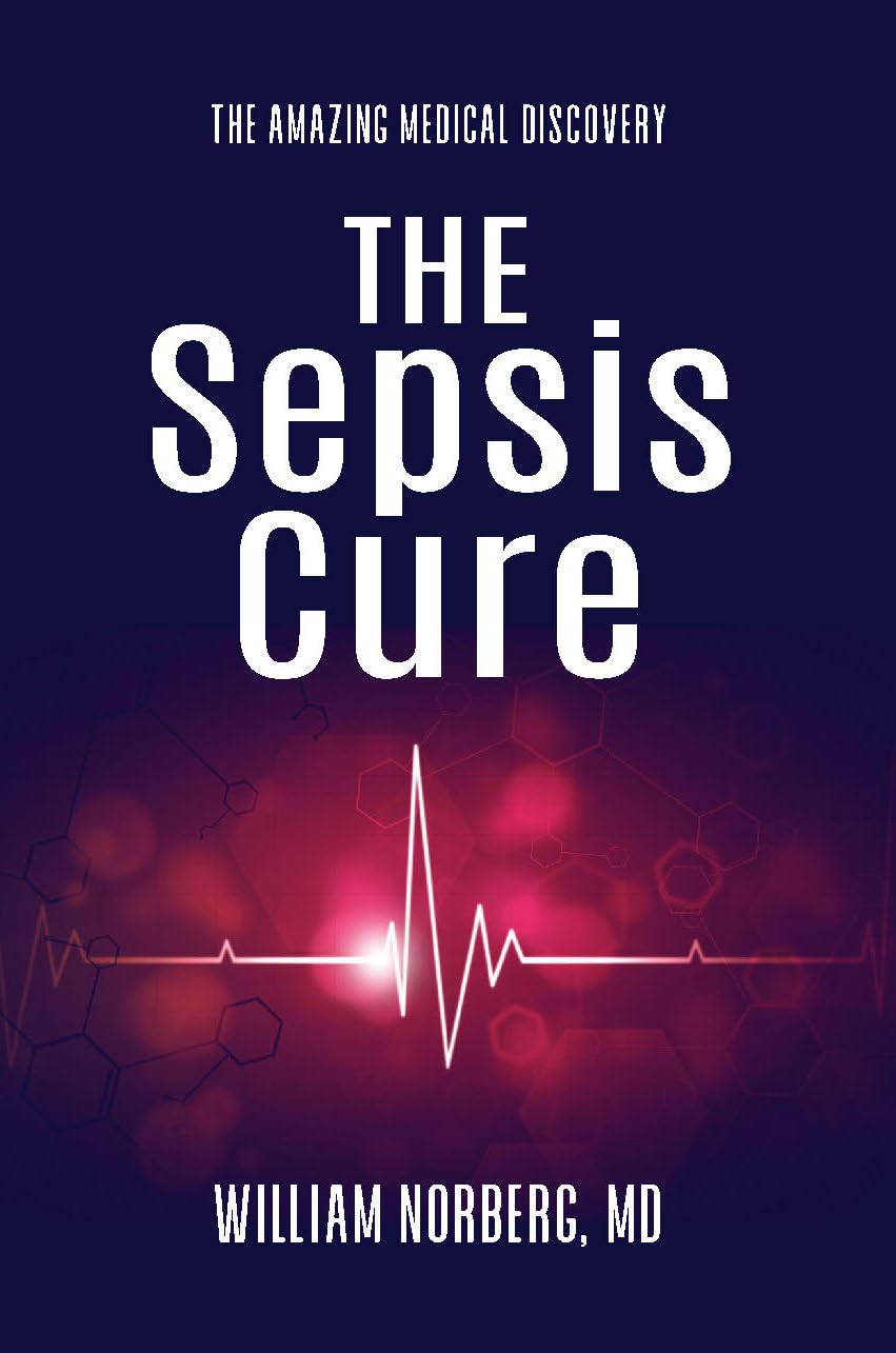 image of the book The Sepsis Cure book by Dr. Norberg available on Amazon
